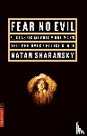 Sharansky, Natan - Fear No Evil