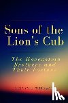 Werbach, Melvyn R. - Sons of the Lion's Cub: The Horenstein Brothers and Their Fortune