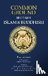 Shah-Kazemi, Reza - Common Ground Between Islam and Buddhism