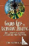 Stone, Joshua David - Golden Keys to Ascension and Healing: Revelations of Sai Baba and the Ascended Masters