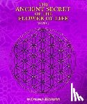 Drunvalo Melchizedek - The Ancient Secret of the Flower of Life