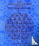 Melchizedek, Drunvalo - The Ancient Secret of the Flower of Life