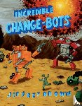 Brown, Jeffrey - Incredible Change-Bots