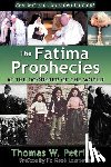 Petrisko, Thomas W. - The Fatima Prophecies: At the Doorstep of the World