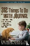 Gaskins, Denise - 312 Things To Do with a Math Journal