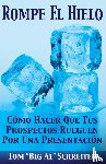 Schreiter, Tom Big Al - Rompe El Hielo