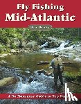Beasley, Beau - Fly Fishing the Mid-Atlantic: A No Nonsense Guide to Top Waters