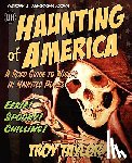 Taylor, Troy - The Hauntings of America