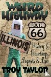Taylor, Troy - Weird Highway