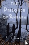 Dervis, Suat, Freely, Maureen - The Prisoner of Ankara