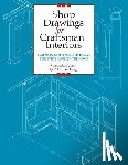 Lang, Robert - Shop Drawings for Craftsman Interiors: Cabinets, Moldings and Built-Ins for Every Room in the Home
