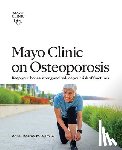 Kearns, Ann E. - Mayo Clinic On Osteoporosis