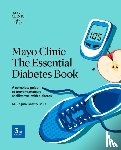 Castro, M. Regina - Mayo Clinic: The Essential Diabetes Book 3rd Edition