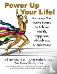 Holton, Cher, Holton, Bil, Hasselbeck, Paul - Power Up Your Life!