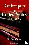 Warren, Charles - Bankruptcy in United States History