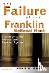 Spero, Joan Edelman - The Failure of the Franklin National Bank