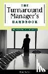 Sloma, Richard - The Turnaround Manager's Handbook