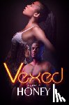 Honey - Vexed