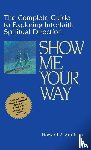Addison, Howard A. - Show Me Your Way