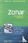 Matt, Daniel C. (Daniel C. Matt) - Zohar - The Masterpiece of Kabbalah with Facing Page Commentary That Brings the Text to Life for You - Annotated & Explained