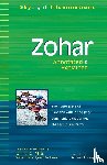 Matt, Daniel C. (Daniel C. Matt) - Zohar - The Masterpiece of Kabbalah with Facing Page Commentary That Brings the Text to Life for You - Annotated & Explained