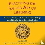 Lindahl, Kay - Practicing the Sacred Art of Listening