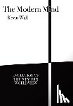 Wall, Kevin - The Modern Mind: Evolution of the Western worldview