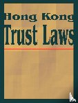 International Law & Taxation Publishers - Hong Kong Trust Laws