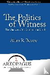 Bevere, Allan R - The Politics of Witness