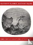 Wan-Li, Yang - Heaven My Blanket, Earth My Pillow - Poems from Sung Dynasty China by Yang Wan-Li