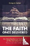 Carter, Craig A - The faith once delivered
