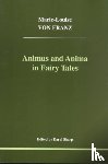 Franz, Marie-Louise Von - Animus and Anima in Fairy Tales
