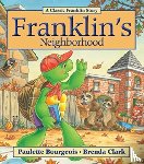 Bourgeois, Paulette - Franklin's Neighborhood