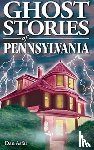 Asfar, Dan - Ghost Stories of Pennsylvania