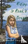 Chapman, Brenda - Hiding in Hawk's Creek
