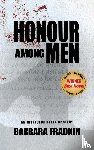 Fradkin, Barbara - Fradkin, B: Honour Among Men