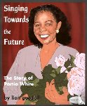 goodall, lian - Singing Towards the Future
