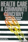 Crichton, Anne, Robertson, Ann, Gordon, Christine - Health Care: a Community Concern?