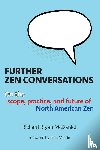 Mcdaniel, Richard Bryan - Further Zen Conversations
