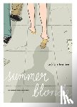 Tomine, Adrian - Summer Blonde