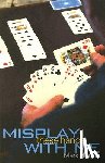 Horton, Mark - Misplay These Hands with Me