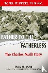 Boge, Paul H - Father to the Fatherless
