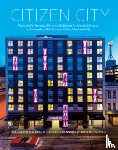 Cotten Gould, Marya - Citizen City: Vancouver's Henriquez Partners Challenges Architects to Engage in Partnerships That Advance Cultural Sustainability
