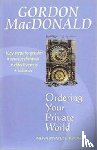 Macdonald, Gordon - Ordering Your Private World