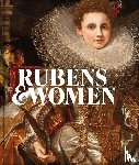 Beneden, Ben van, Orrock, Amy - Rubens & Women