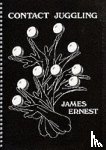 Ernest, James - Contact Juggling