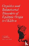 Deonna, Thierry, Roulet-Perez, Eliane - Cognitive and Behavioural Disorders of Epileptic Origin in Children