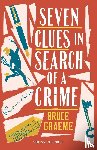 Graeme, Bruce - Seven Clues in Search of a Crime