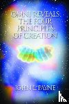 Payne, John - Omni Reveals the Four Principals of Creation