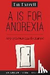 Farrell, Em - A is for Anorexia